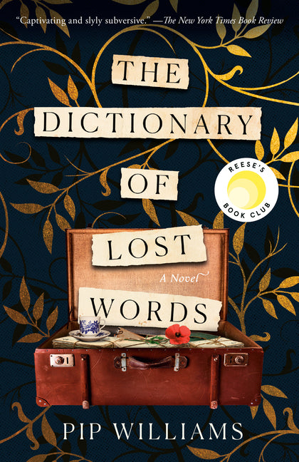 The Dictionary of Lost Words: Reese's Book Club Ballantine Books