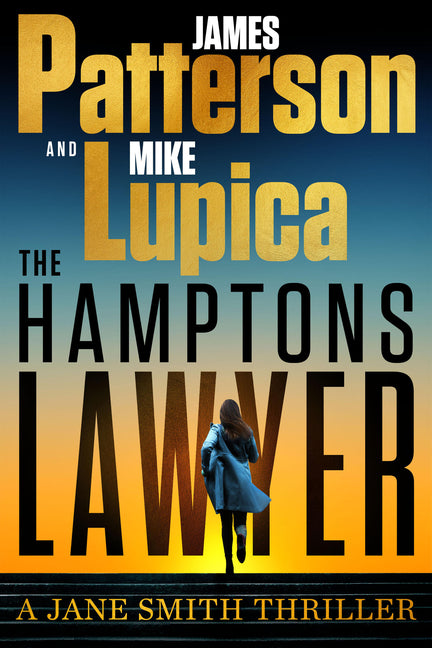 The Hamptons Lawyer: A Jane Smith Thriller Little Brown and Company