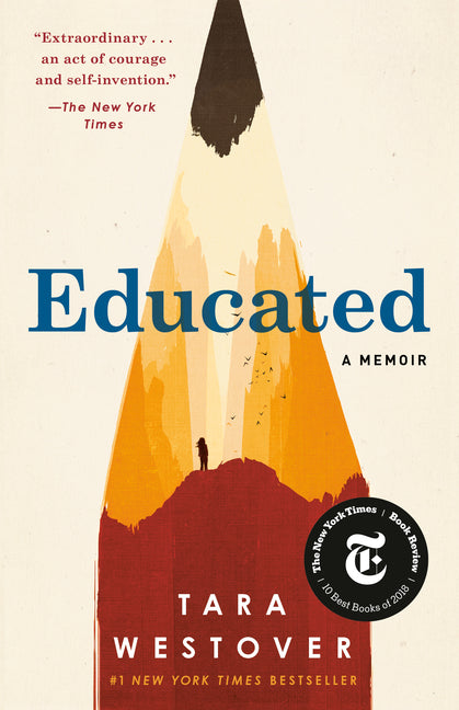 Educated: A Memoir Random House Trade