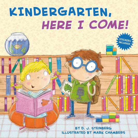 Kindergarten, Here I Come! Grosset & Dunlap