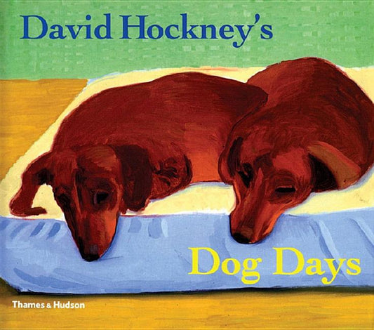 David Hockney's Dog Days Thames & Hudson