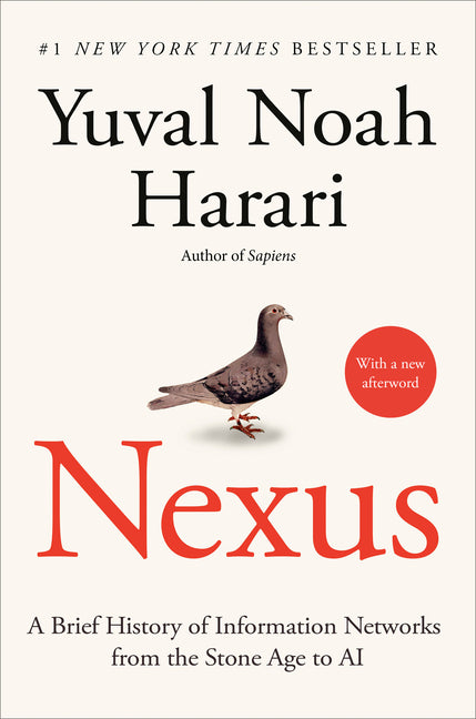 Nexus: A Brief History of Information Networks from the Stone Age to AI Random House Trade