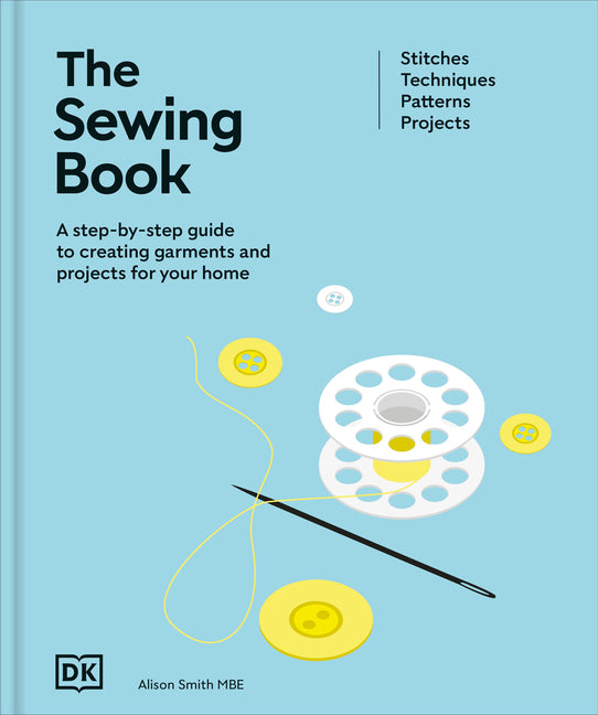 The Sewing Book DK Publishing (Dorling Kindersley)