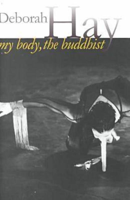 My Body, the Buddhist Wesleyan University Press