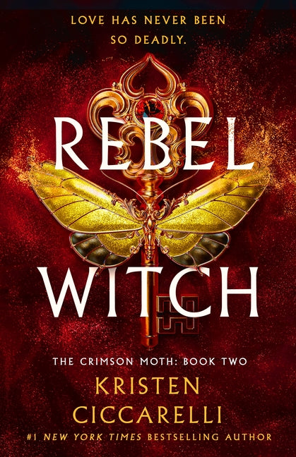 Rebel Witch: The Crimson Moth: Book 2 Wednesday Books