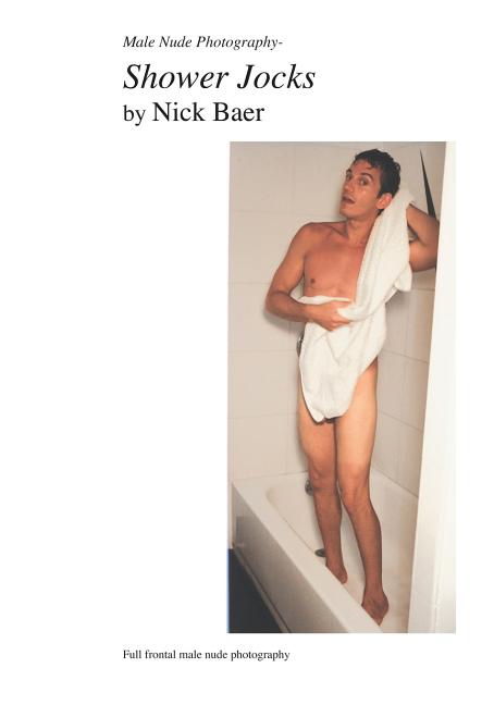 Male Nude Photography- Shower Jocks Createspace Independent Publishing Platform