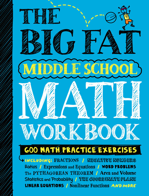 The Big Fat Middle School Math Workbook: 600 Math Practice Exercises Workman Kids