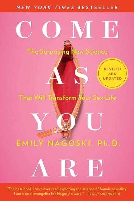 Come as You Are: Revised and Updated: The Surprising New Science That Will Transform Your Sex Life Simon & Schuster