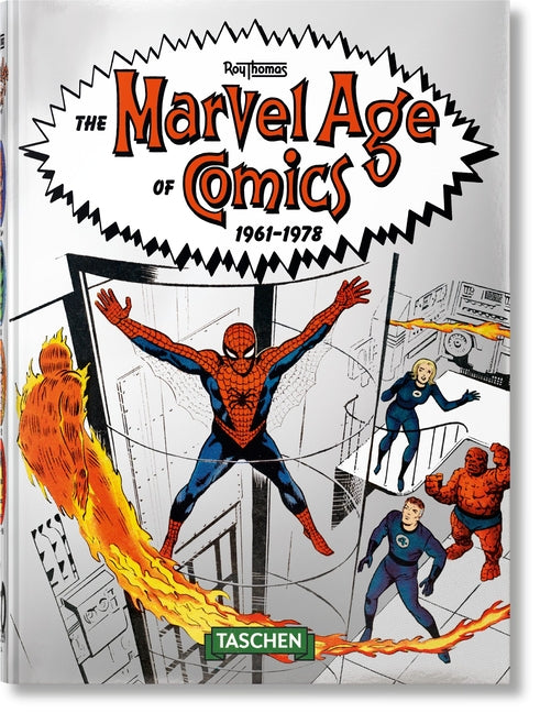 The Marvel Age of Comics 1961-1978. 40th Ed. Taschen