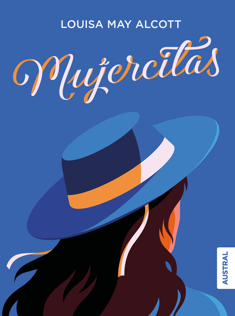 Mujercitas (Novela) / Little Women (a Novel) Planeta Publishing