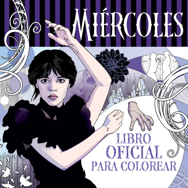 Miércoles Addams. Libro Oficial Para Colorear / Wednesday: Official Coloring Book Montena