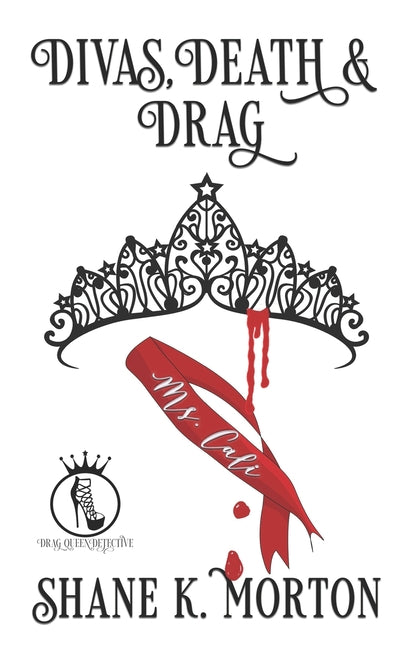 Divas, Death and Drag Independently Published